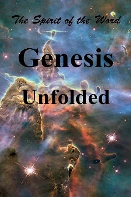 Genesis Unfolded: The Spirit of the Word - Mark Vedder - cover