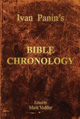Ivan Panin's Bible Chronology - Ivan Panin - cover
