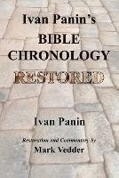 Ivan Panin's Bible Chronology Restored - Ivan Panin - cover