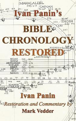 Ivan Panin's Bible Chronology Restored - Ivan Panin - cover