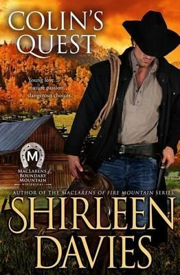 Colin's Quest: MacLarens of Boundary Mountain Historical Western Romance Series - Shirleen Davies - cover