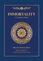Immortality: A Traveler's Guide