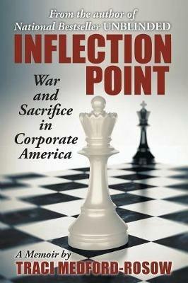 Inflection Point: War and Sacrifice in Corporate America - Traci Medford-Rosow - cover