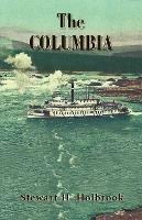 The Columbia - Stewart H Holbrook - cover