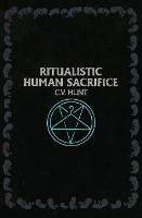 Ritualistic Human Sacrifice
