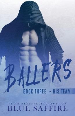 Ballers 3: His Team - Fairy Proofmother Proofreading,Blue Saffire - cover