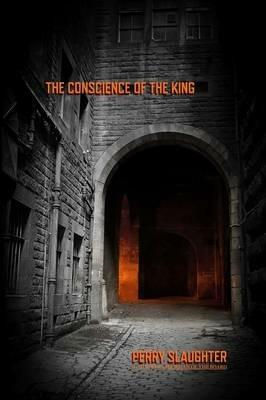 The Conscience of the King - Perry Slaughter - cover
