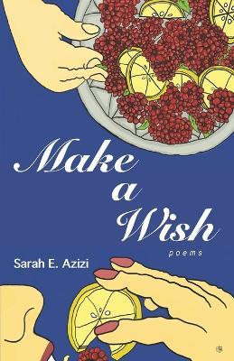 Make a Wish - Sarah E Azizi - cover