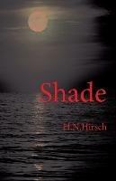 Shade - H N Hirsch - cover
