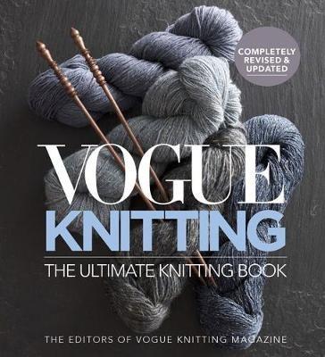 Vogue Knitting The Ultimate Knitting Book: Revised and Updated - cover