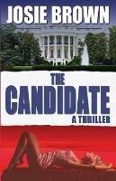 The Candidate - Josie Brown - cover