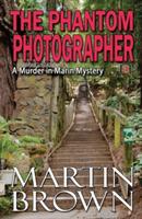 The Phantom Photographer - Martin Brown - cover