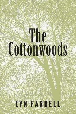 The Cottonwoods - Lyn Farrell - cover