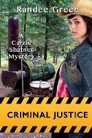 Criminal Justice - Randee Green - cover