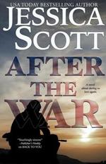 After the War: A Coming Home Novel