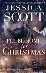 I'll Be Home for Christmas: A Coming Home Novella