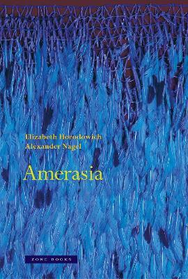 Amerasia - Elizabeth Horodowich,Alexander Nagel - cover