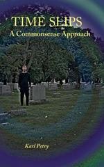 Time Slips: A Commonsense Approach