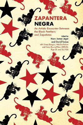 Zapantera Negra: An Artistic Encounter Between Black Panthers and Zapatistas, New & Updated Edition - cover