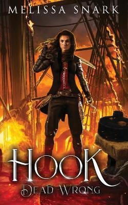 Hook: Dead Wrong - Melissa Snark - cover