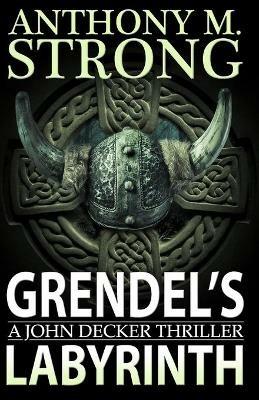Grendel's Labyrinth - Anthony M Strong - cover