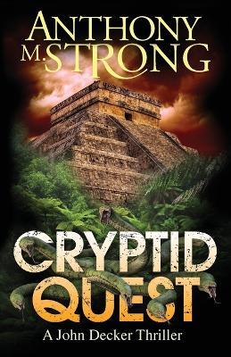 Cryptid Quest - Anthony M Strong - cover