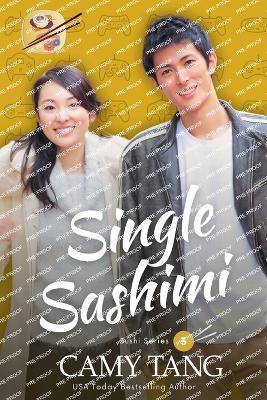 Single Sashimi - Camy Tang - cover