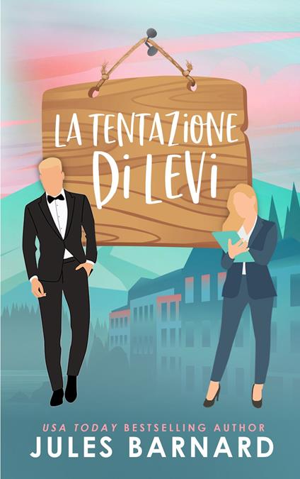 La tentazione di Levi - Jules Barnard - ebook