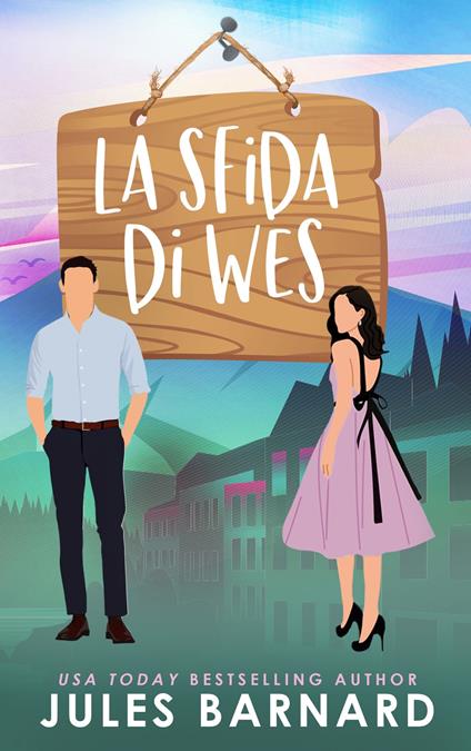 La sfida di Wes - Jules Barnard - ebook