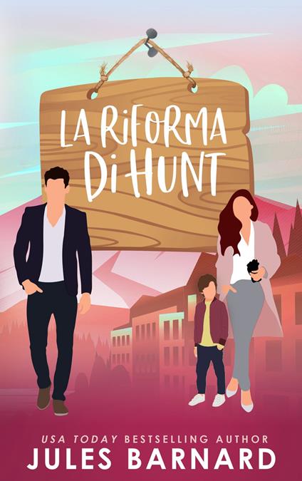 La riforma di Hunt - Jules Barnard - ebook