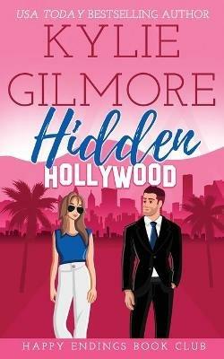 Hidden Hollywood - Kylie Gilmore - cover