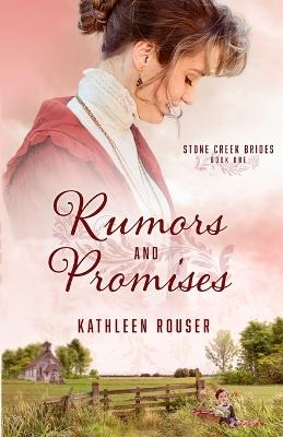 Rumors and Promises - Kathleen Rouser - cover
