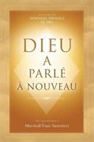 Dieu a Parle a Nouveau - Marshall Vian Summers - cover