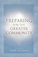 Preparing for the Greater Community - Marshall Vian Summers - cover