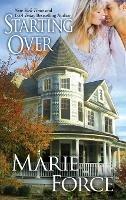 Starting Over (Treading Water Series, Book 3) - Marie Force - cover