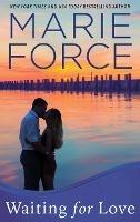 Waiting for Love (Gansett Island Series, Book 8)