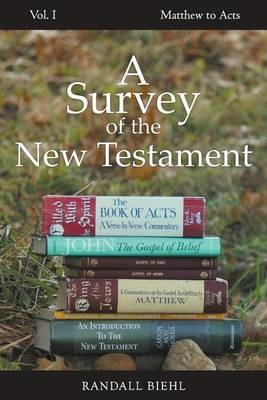 A Survey of the New Testament - Randall Biehl - cover