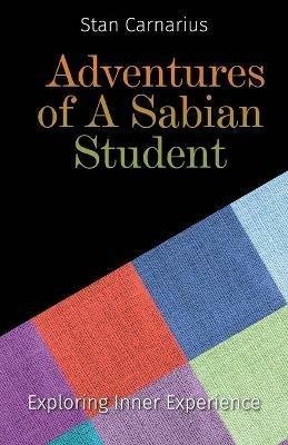 Adventures of A Sabian Student - Stan Carnarius - cover