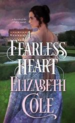 A Fearless Heart: A Regency Spy Romance