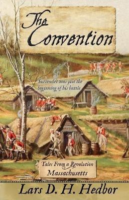 The Convention: Tales From a Revolution - Massachusetts - Lars Hedbor - cover