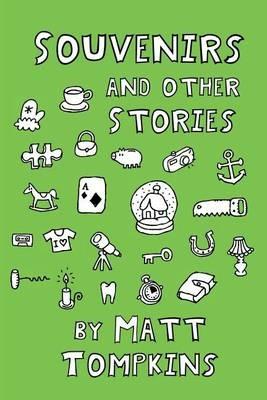 Souvenirs: And Other Stories - Matt Tompkins - cover