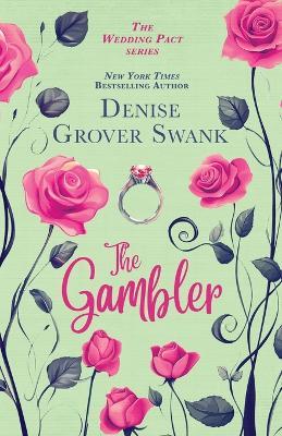 The Gambler - Denise Grover Swank - cover