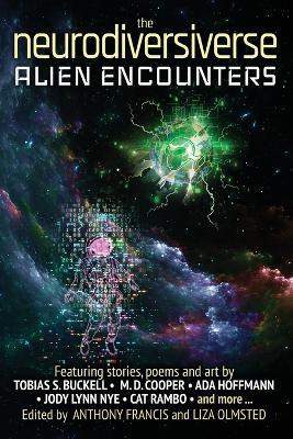The Neurodiversiverse - Alien Encounters: A Science Fiction Anthology of Stories, Poetry, and Art - cover