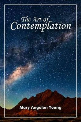 The Art of Contemplation - Mary Angelon Young - cover