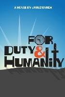 For Duty and Humanity - James Lynch - cover