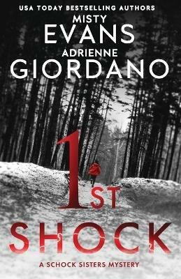 1st Shock - Adrienne Giordano,Misty Evans - cover