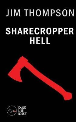 Sharecropper Hell - Jim Thompson - cover