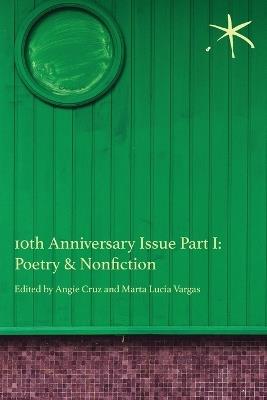 10th Anniversary Issue Part I, Poetry & Nonfiction: An Aster(ix) Anthology, June 2023 - cover