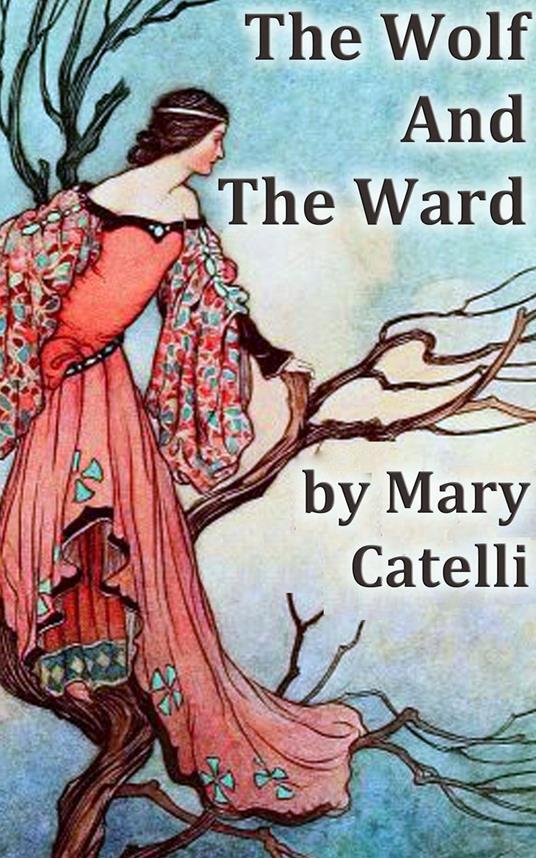 The Wolf and the Ward
