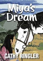 Miya's Dream